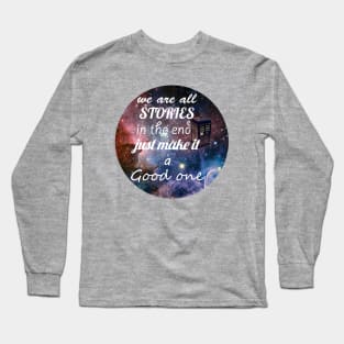 Doctor Who - We Are All Stories Quote Long Sleeve T-Shirt